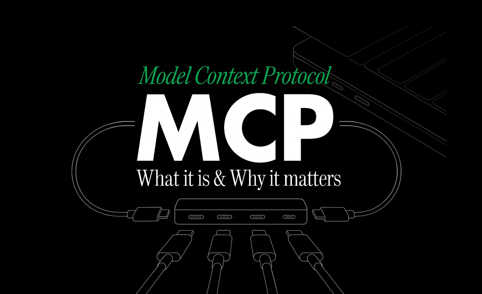 Model Context Protocol Blog Post